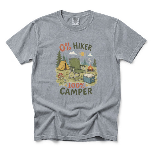 0% Hiker 100% Camper T-Shirt