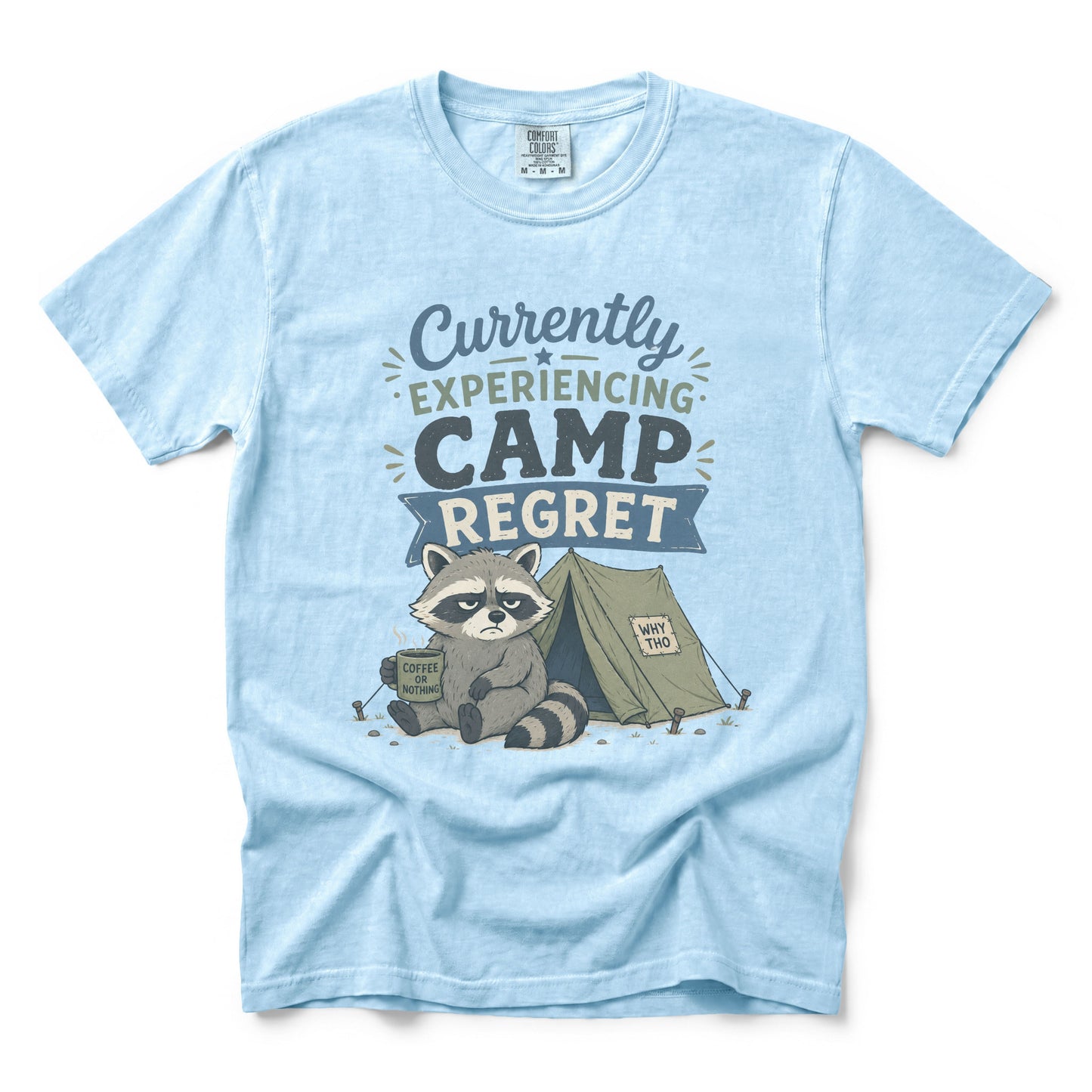 Currently Experiencing Camp Regret T-shirt