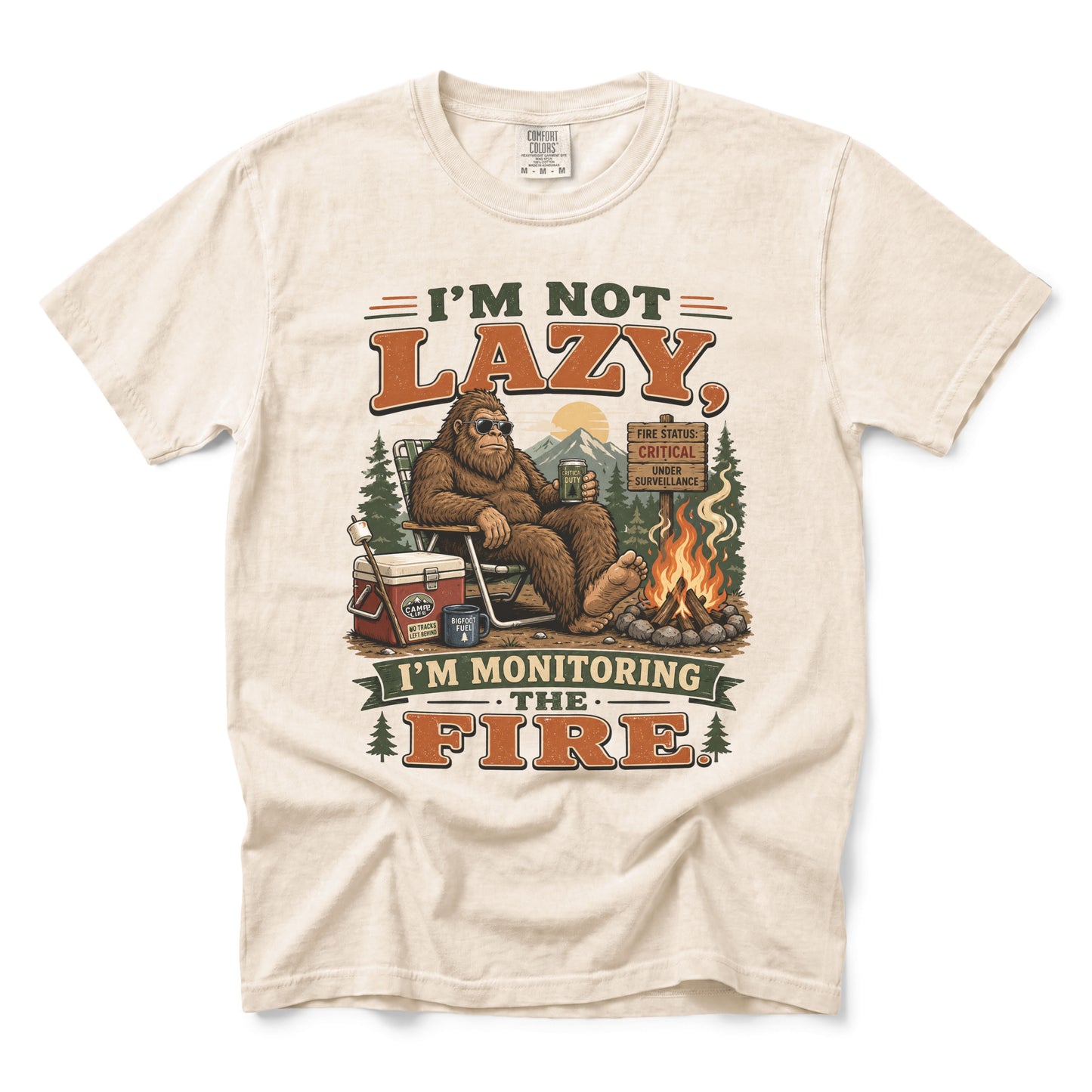 I'm Not Lazy I'm Monitoring the Fire T-Shirt