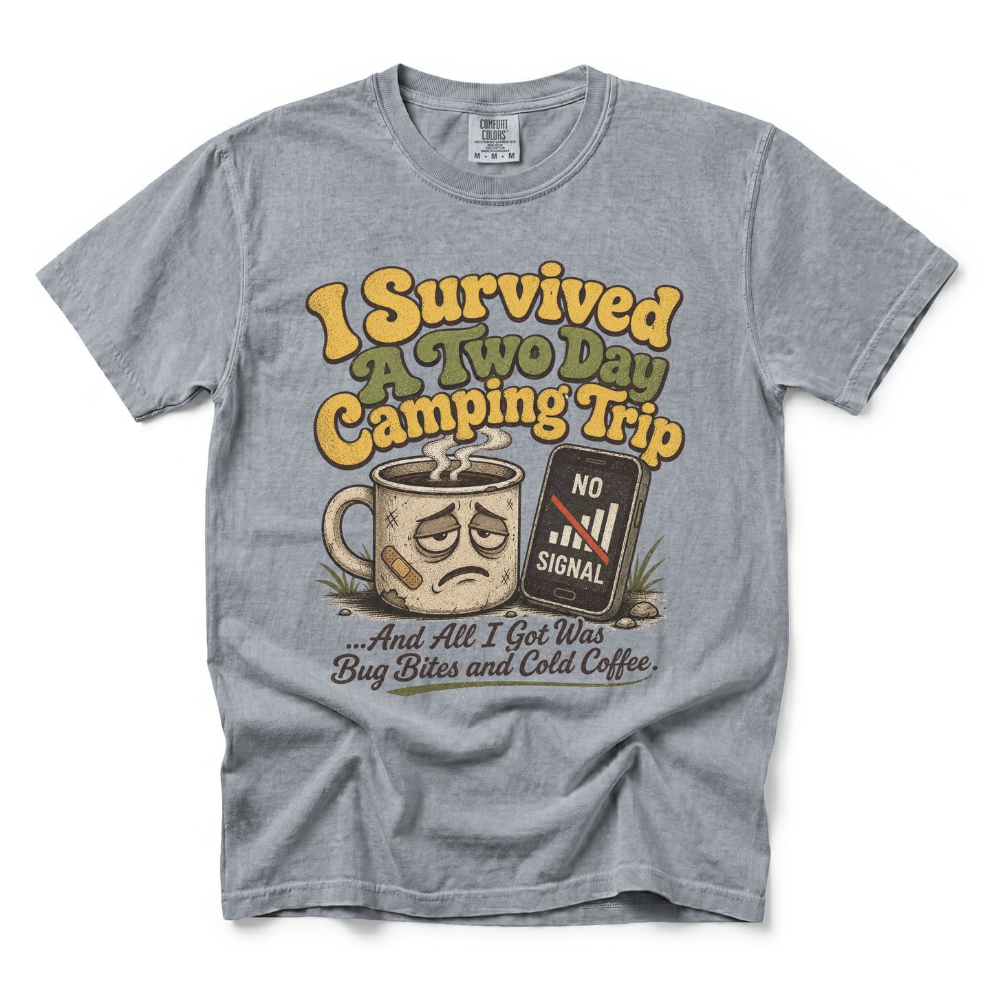 I Survived a Two Day Camping Trip T-shirt