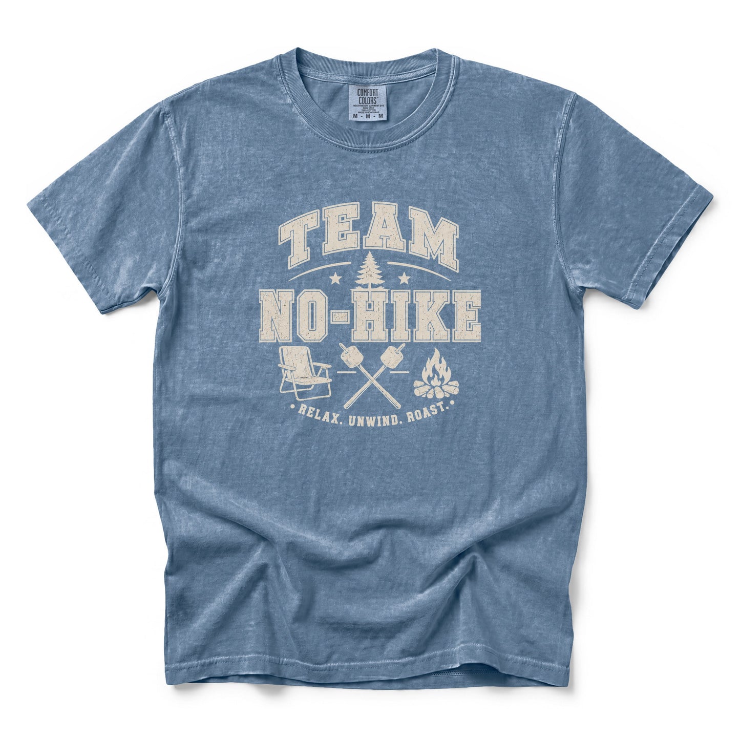 Team No-Hike Relax Unwind Roast T-Shirt