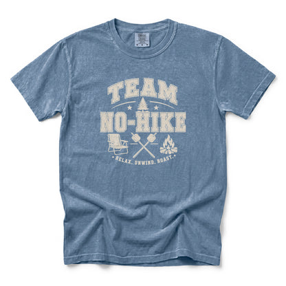 Team No-Hike Relax Unwind Roast T-Shirt