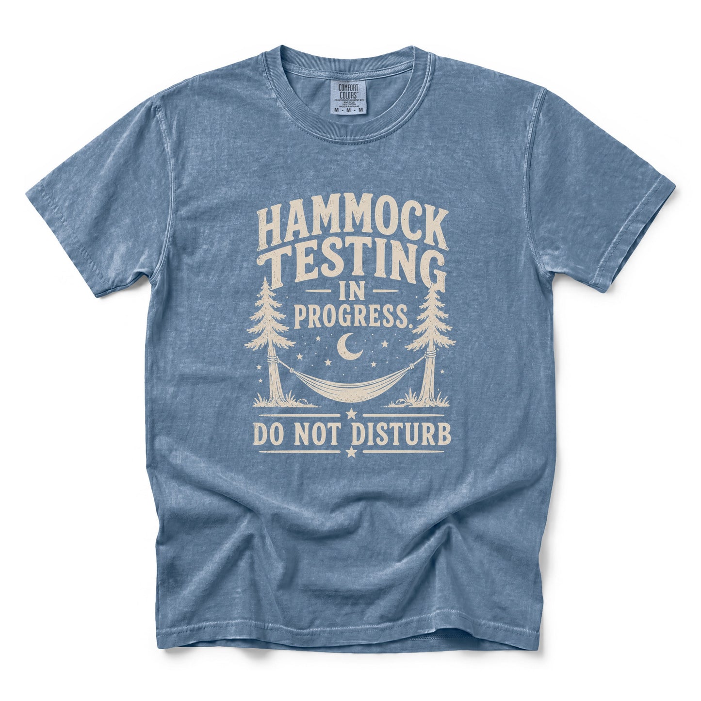 Hammock Testing In Progress Do Not Disturb T-Shirt