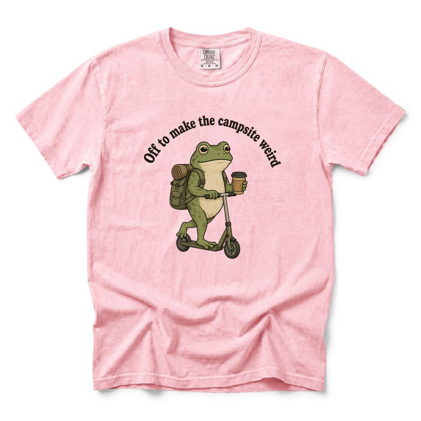 Off to Make the Campsite Weird T-Shirt