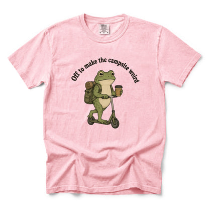 Off to Make the Campsite Weird T-Shirt