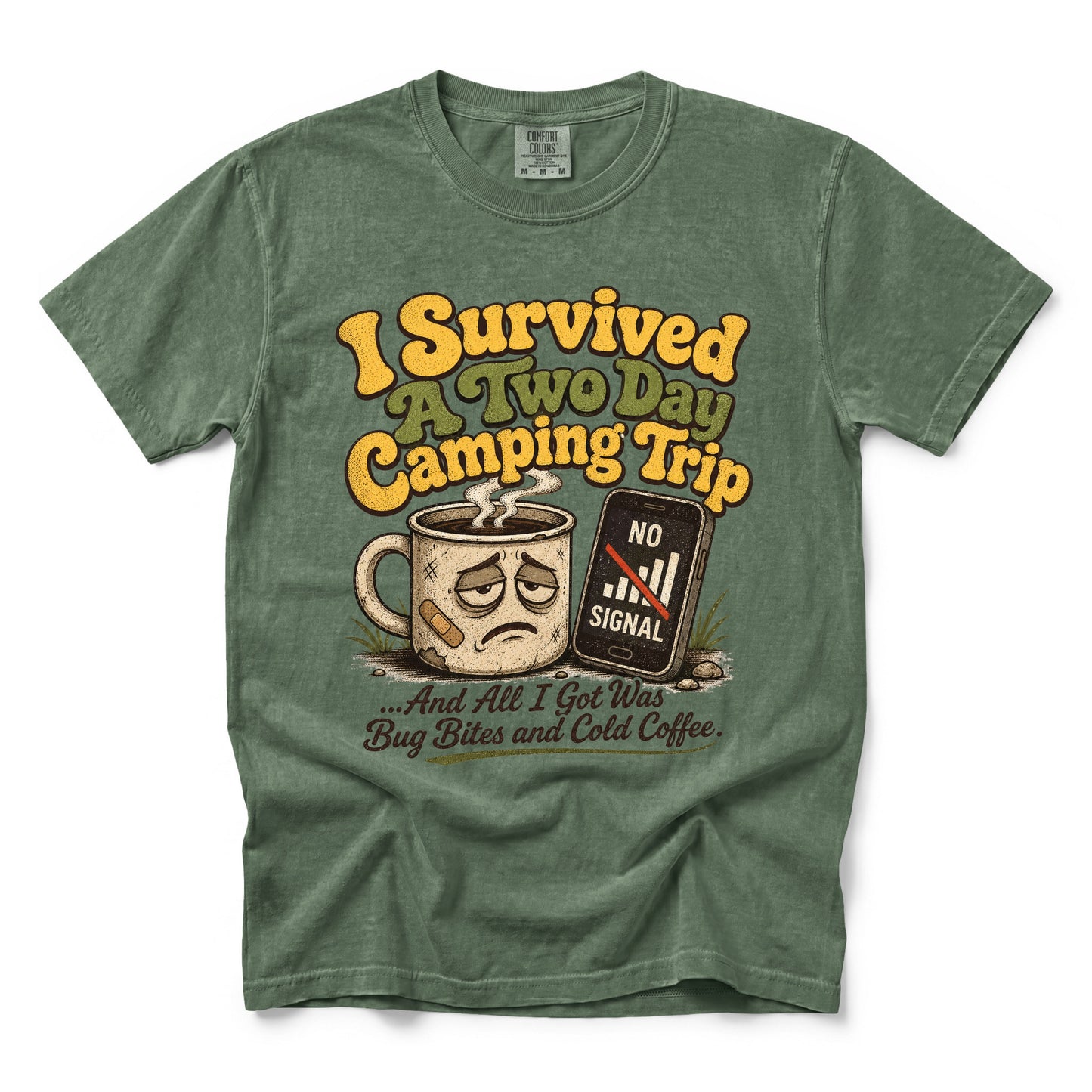 I Survived a Two Day Camping Trip T-shirt