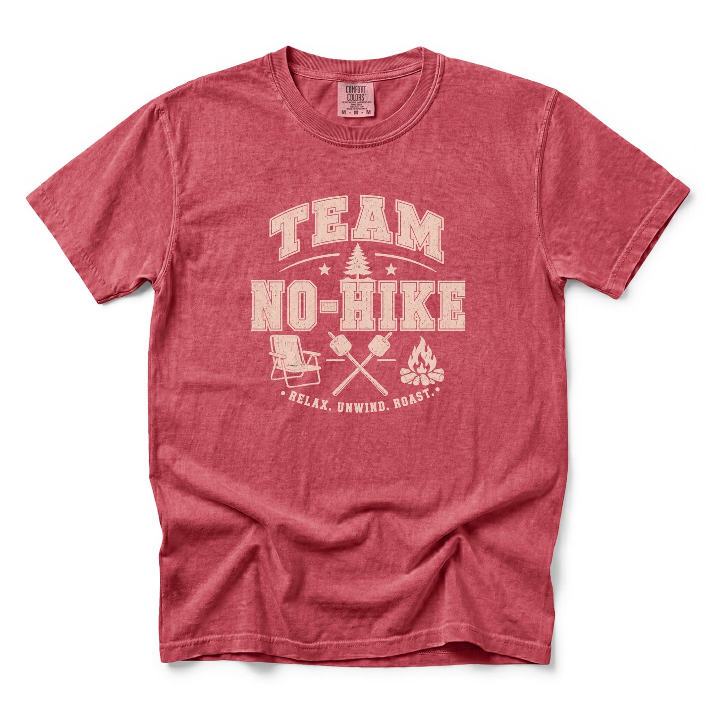 Team No-Hike Relax Unwind Roast T-Shirt