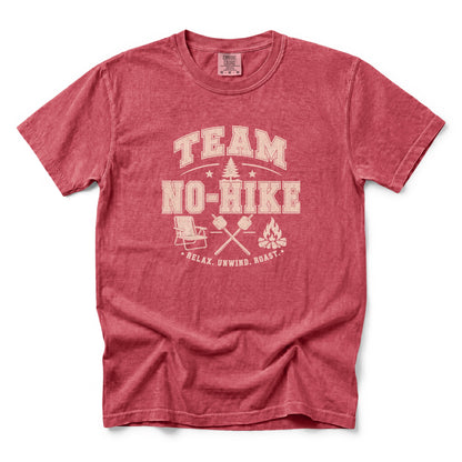 Team No-Hike Relax Unwind Roast T-Shirt