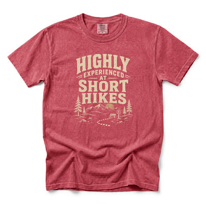 Highly Experienced at Short Hikes T-Shirt