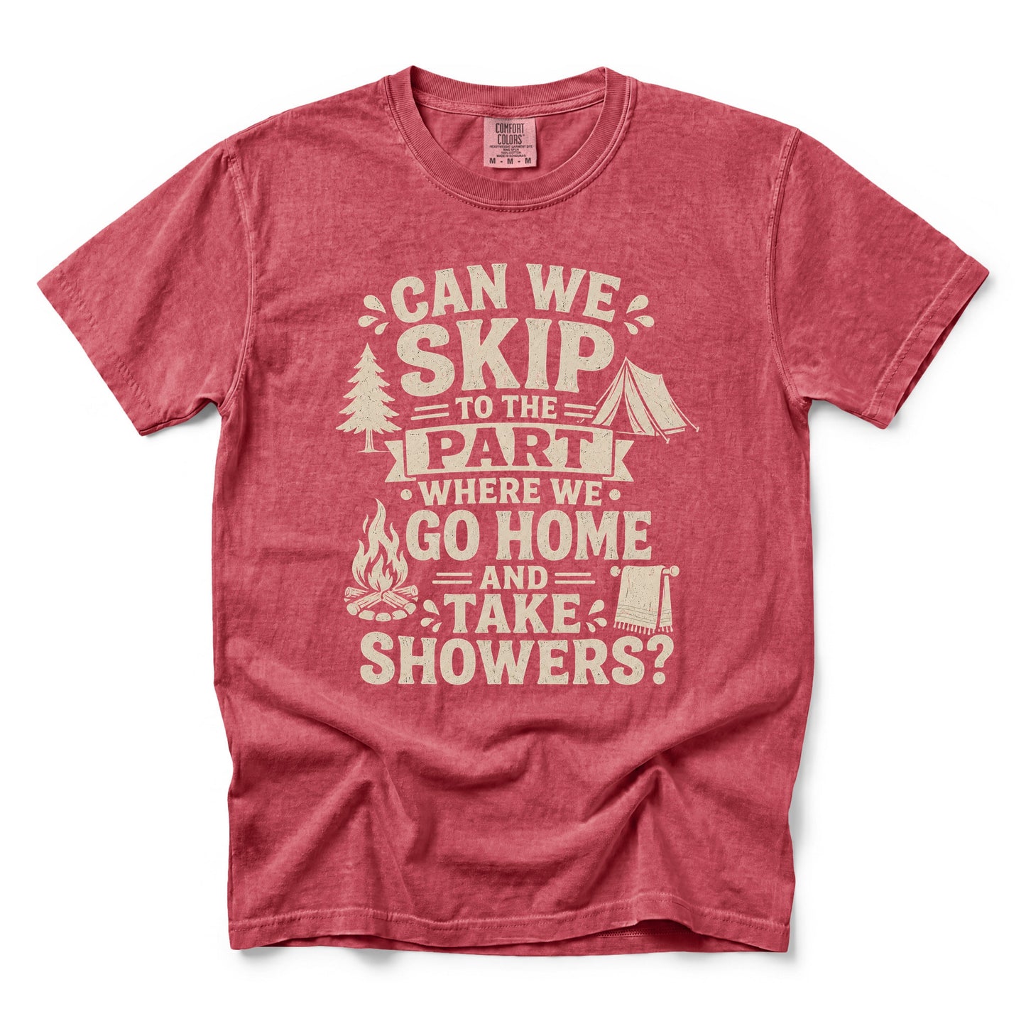 Can We Skip to the Part Where We Go Home and Take Showers T-Shirt