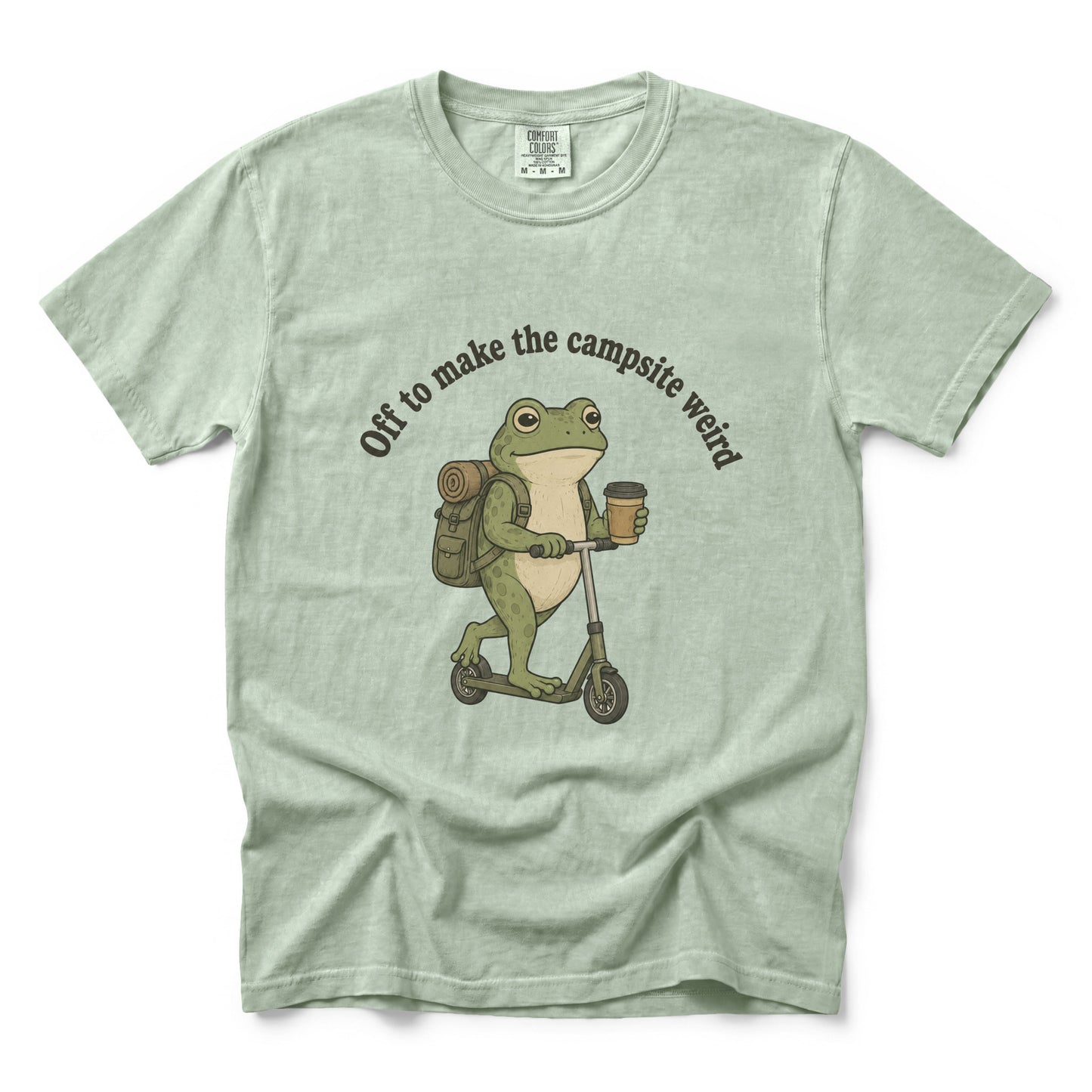 Off to Make the Campsite Weird T-shirt
