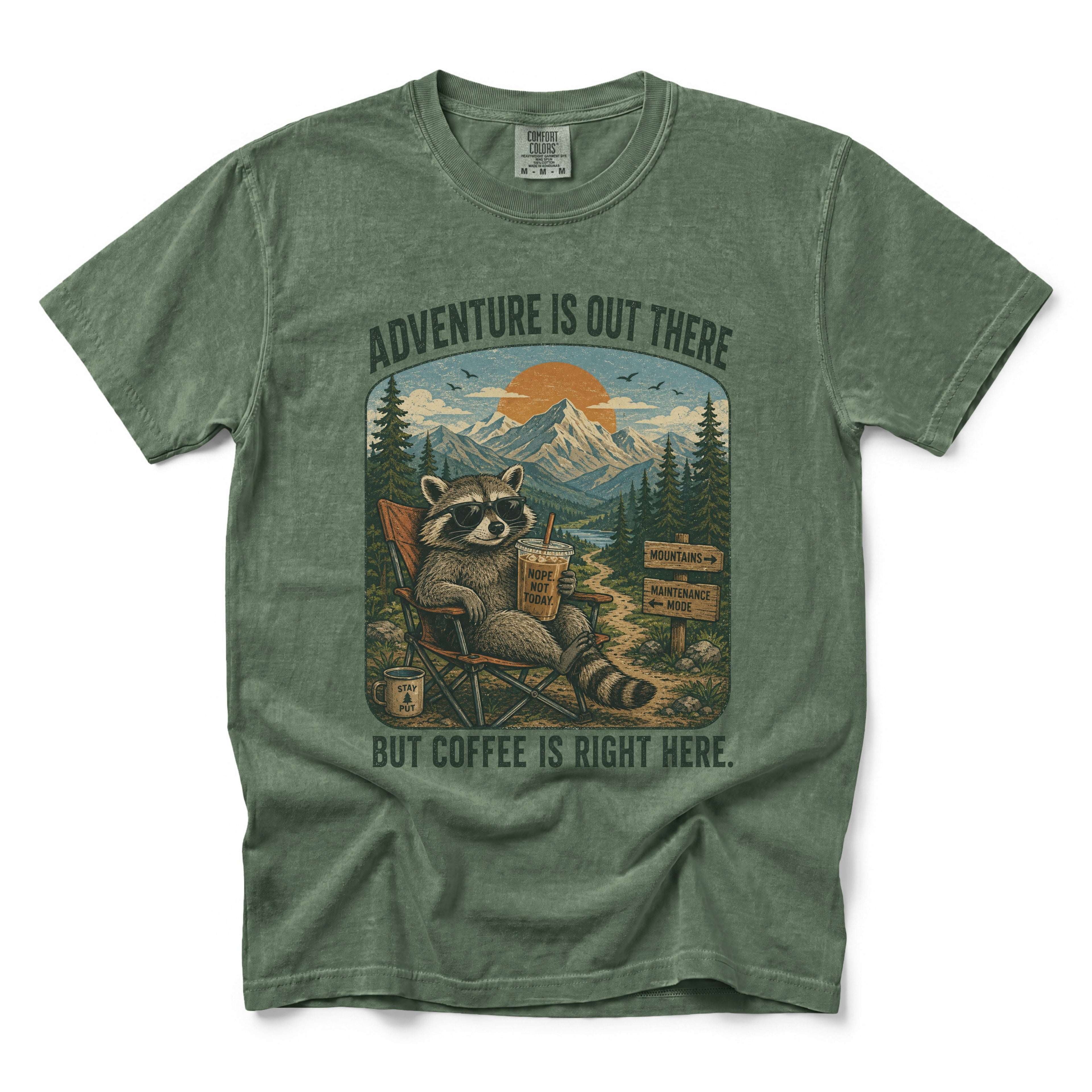 Adventure Is Out There But Coffee Is Right Here T-shirt