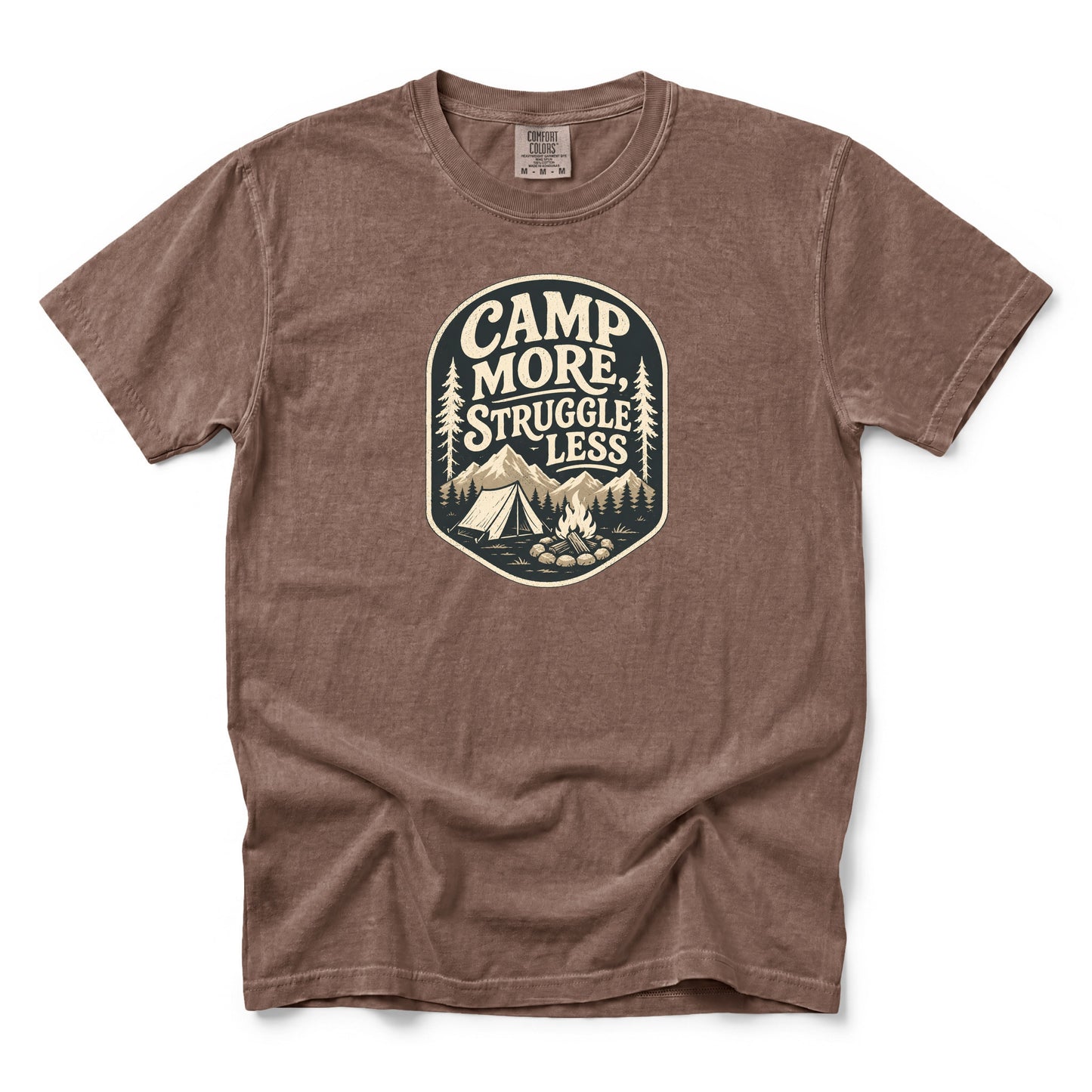 Camp More Struggle Less T-Shirt