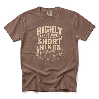 Highly Experienced at Short Hikes T-Shirt