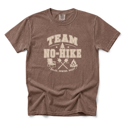 Team No-Hike Relax Unwind Roast T-Shirt