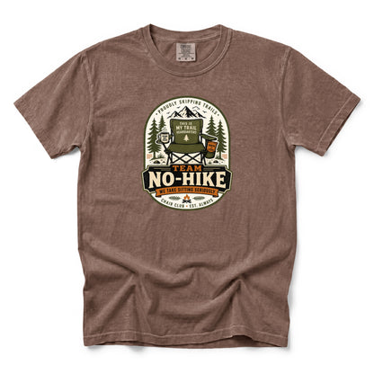 Team No-Hike We Take Sitting Seriously T-Shirt