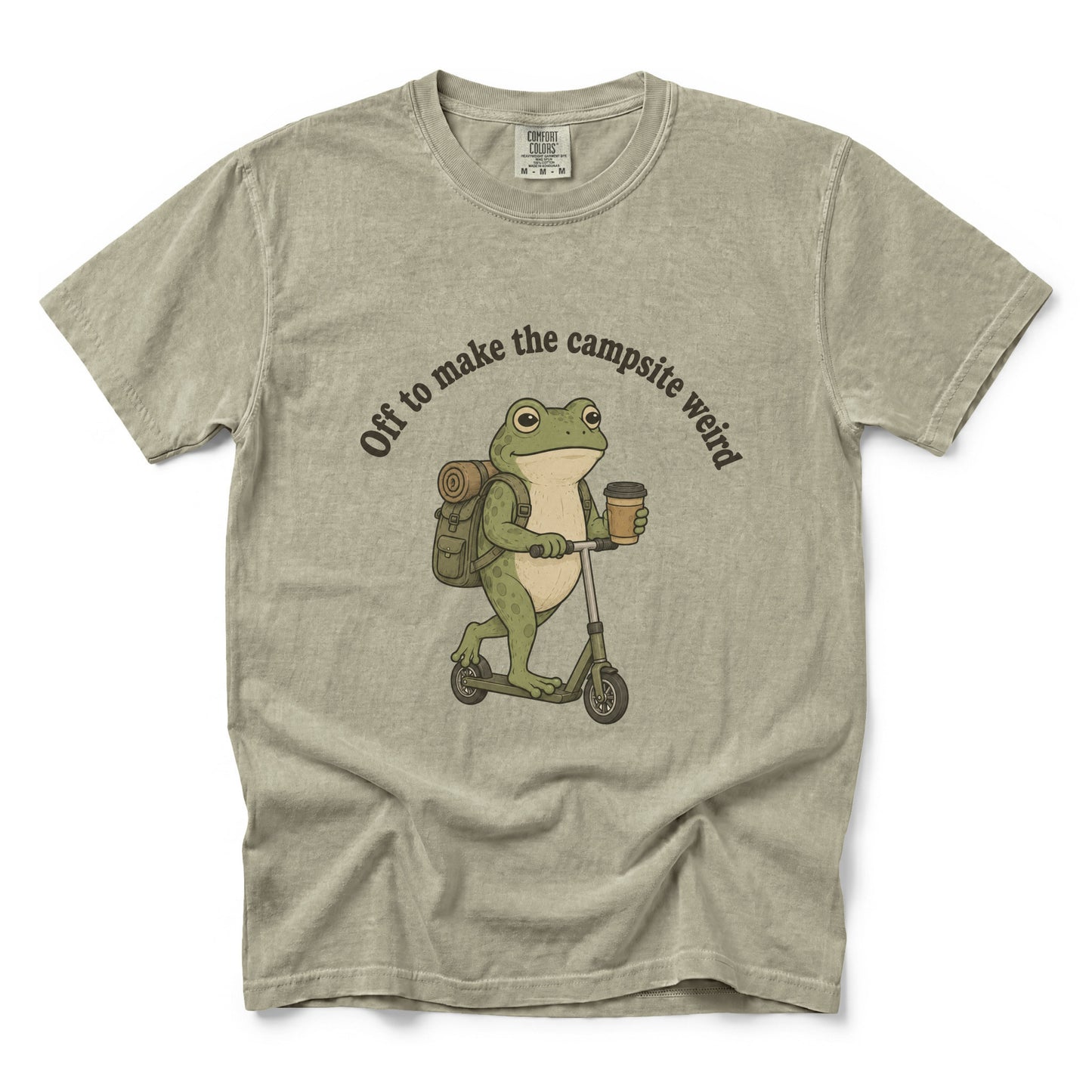 Off to Make the Campsite Weird T-shirt