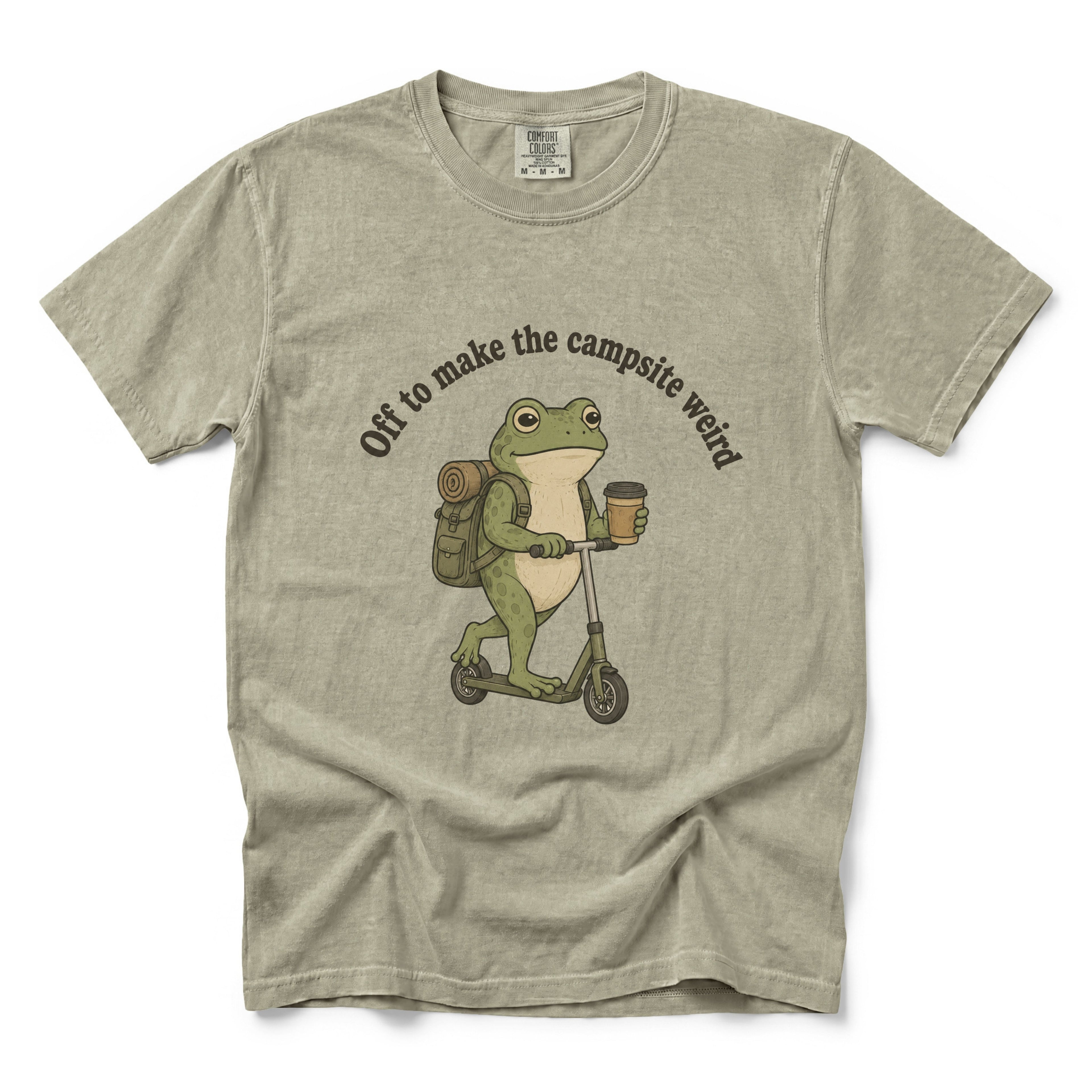Off to Make the Campsite Weird T-shirt