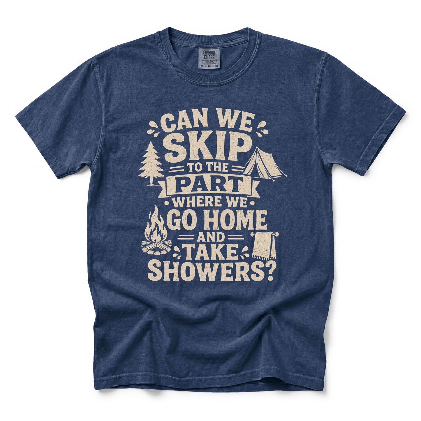 Can We Skip to the Part Where We Go Home and Take Showers T-Shirt