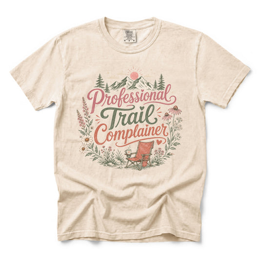 Professional Trail Complainer T-Shirt