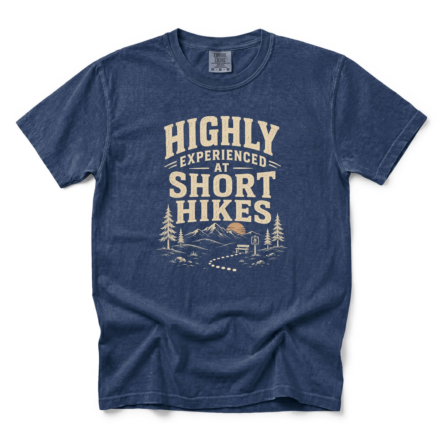 Highly Experienced at Short Hikes T-Shirt