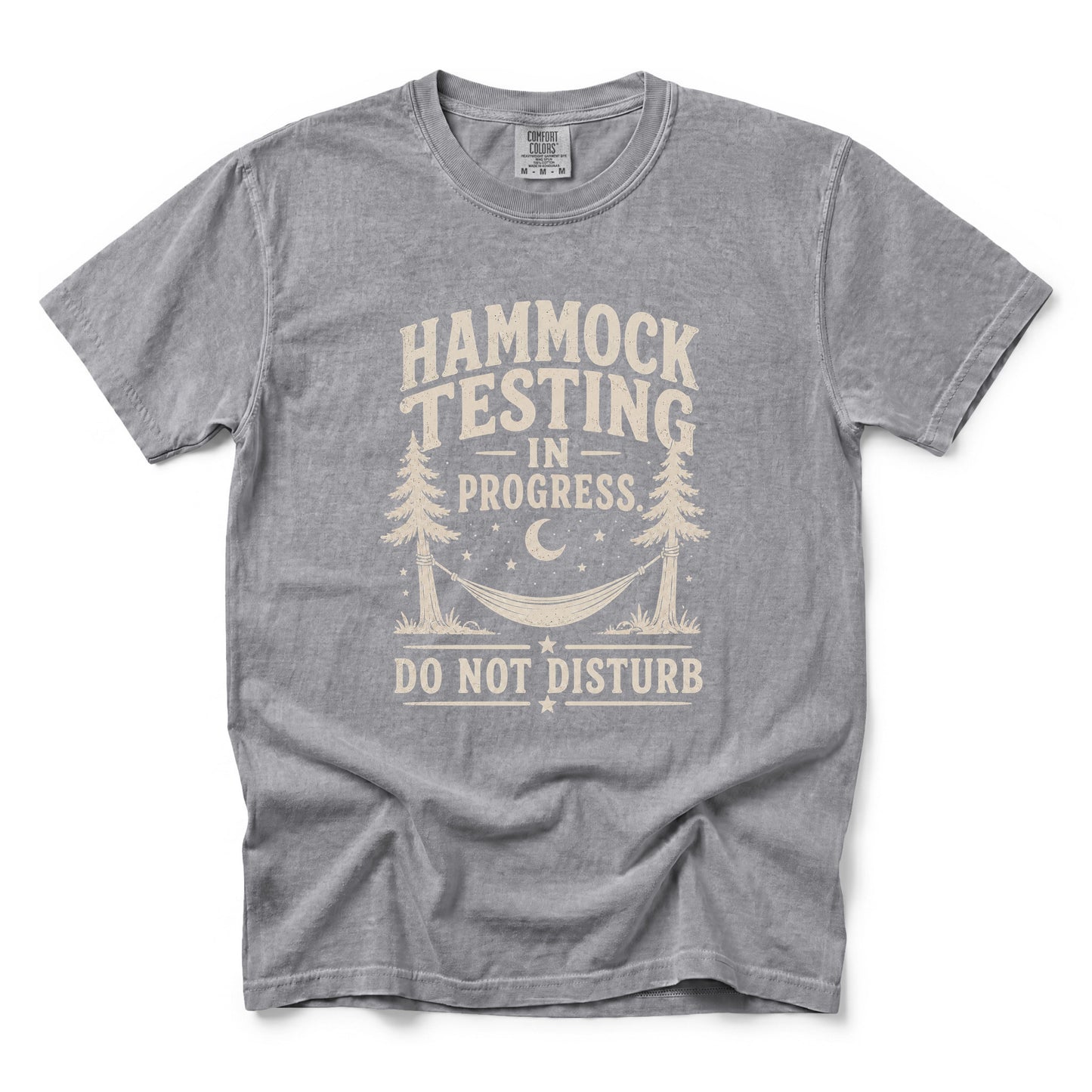 Hammock Testing In Progress Do Not Disturb T-Shirt