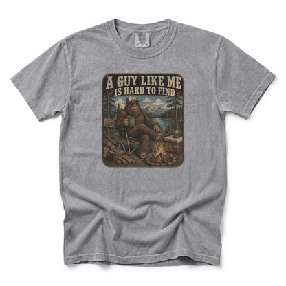 A Guy Like Me Is Hard to Find T-Shirt