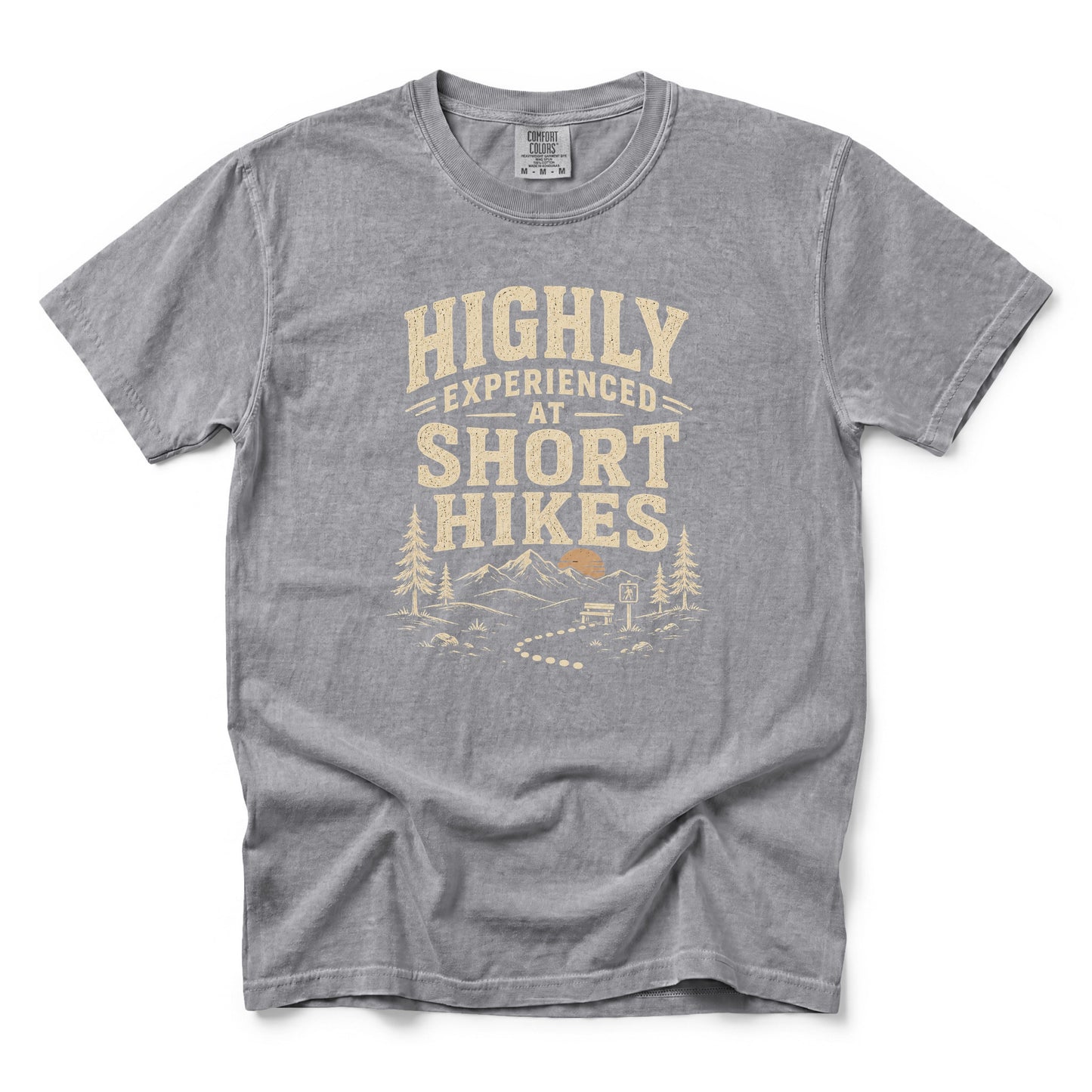 Highly Experienced at Short Hikes T-Shirt