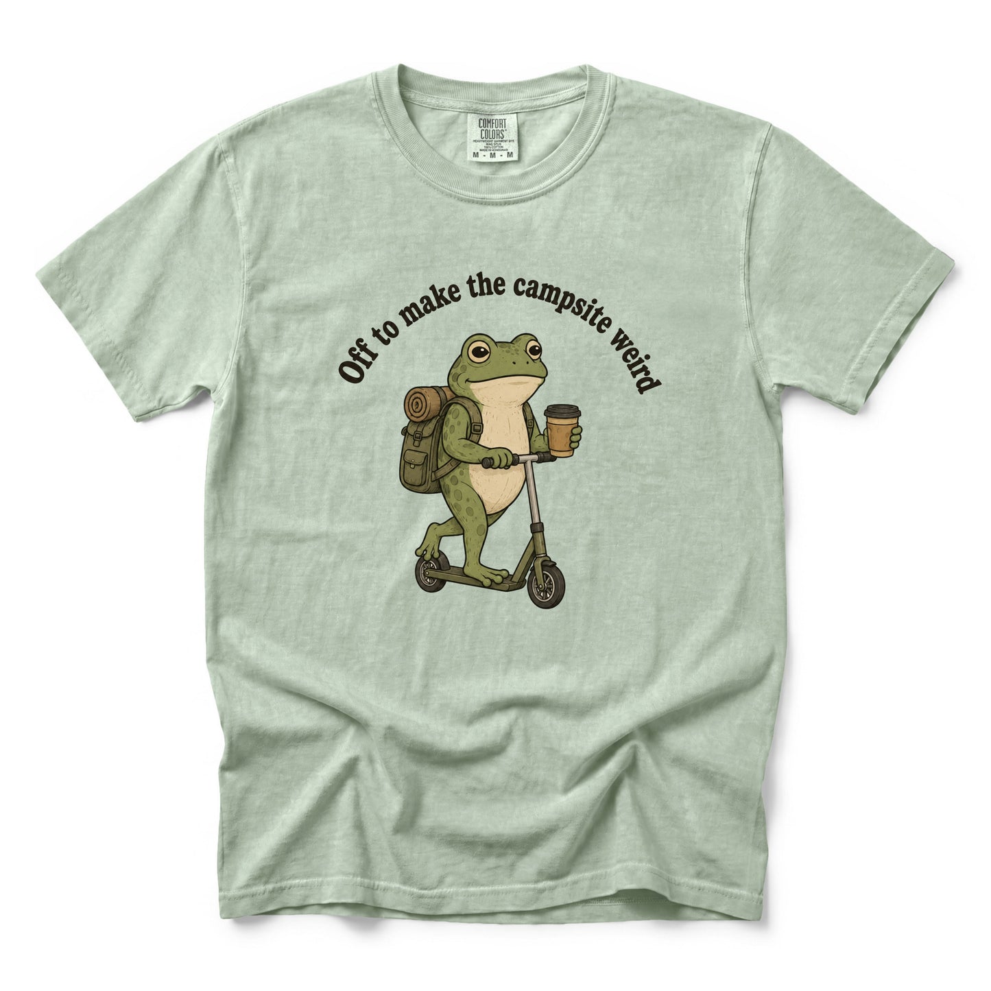 Off to Make the Campsite Weird T-Shirt