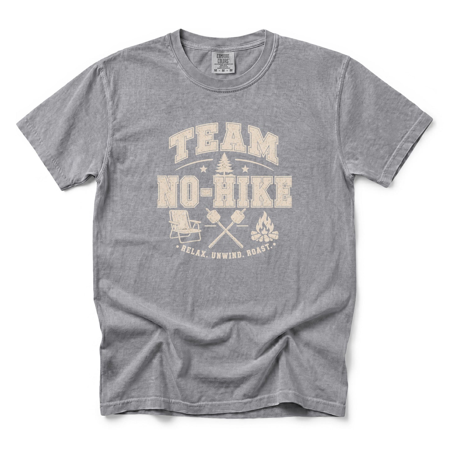 Team No-Hike Relax Unwind Roast T-Shirt