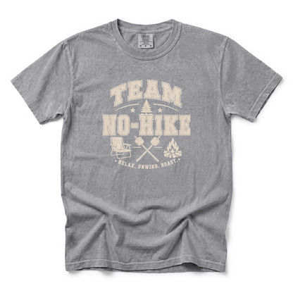 Team No-Hike Relax Unwind Roast T-Shirt