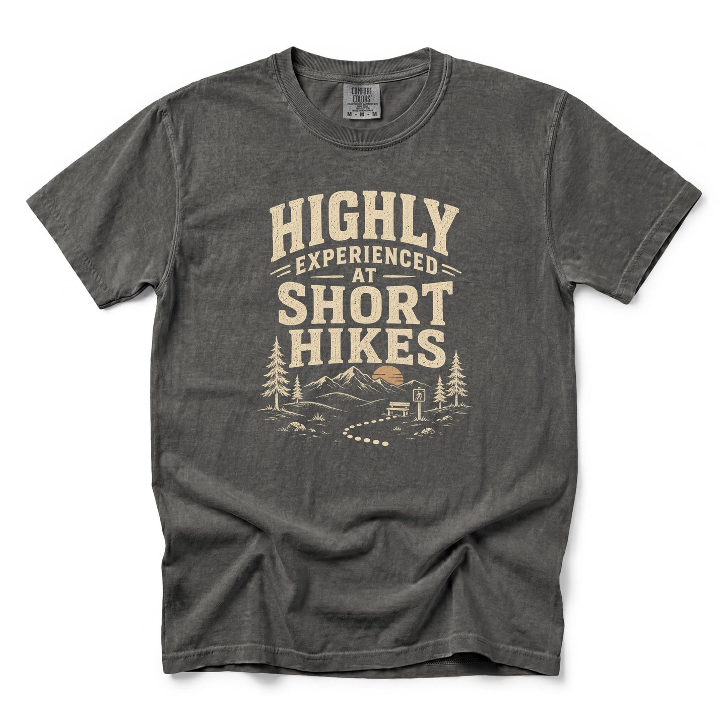 Highly Experienced at Short Hikes T-Shirt