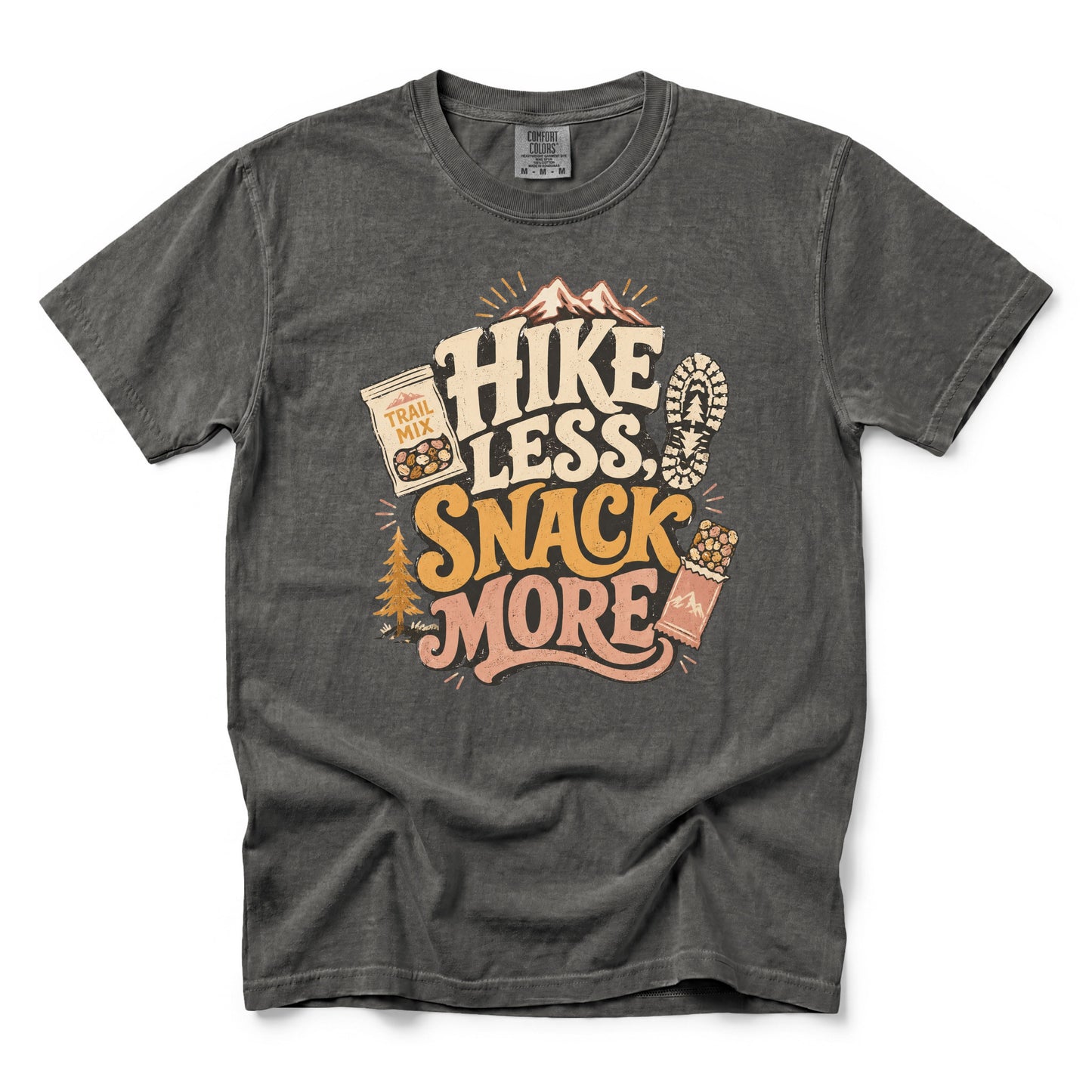 Hike Less Snack More T-Shirt