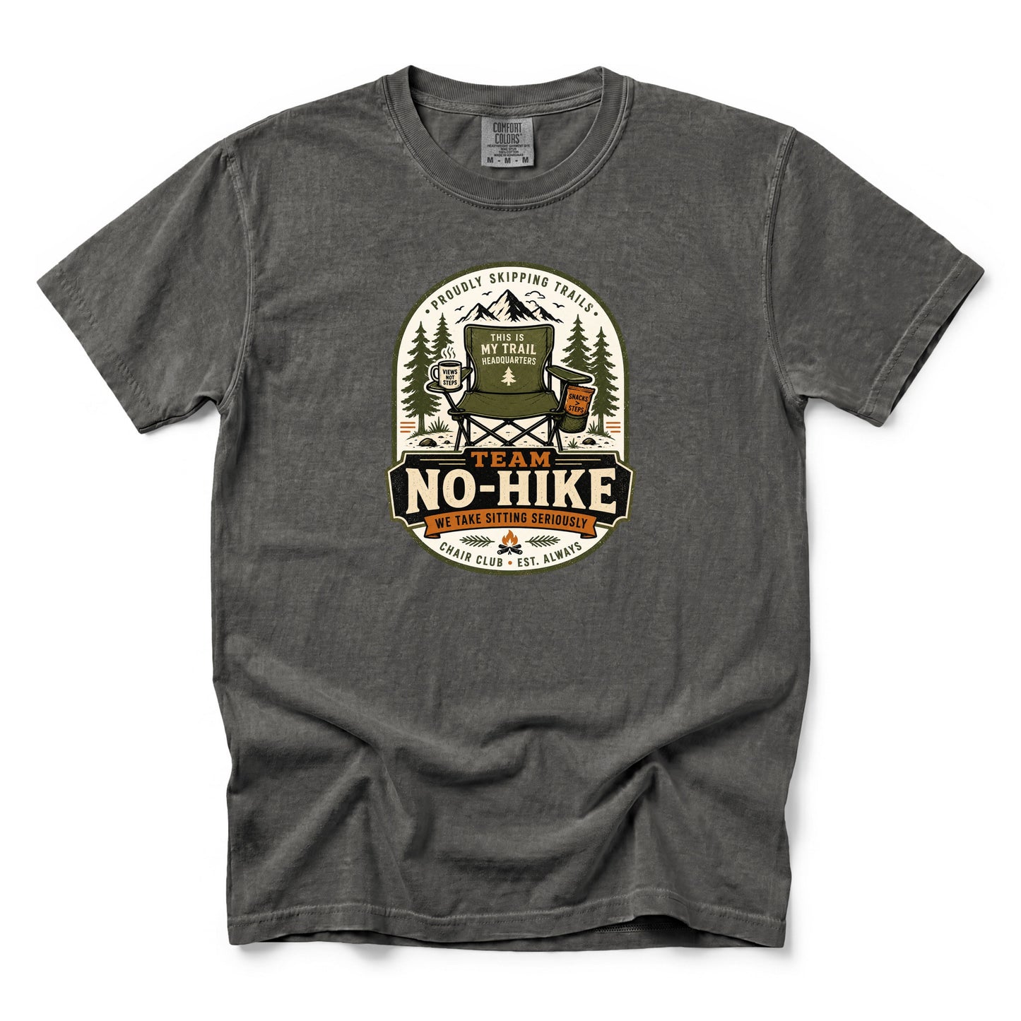 Team No-Hike We Take Sitting Seriously T-Shirt