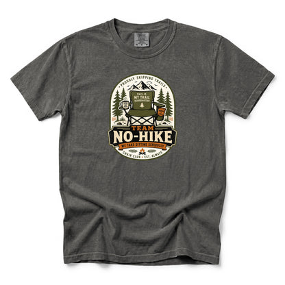 Team No-Hike We Take Sitting Seriously T-Shirt