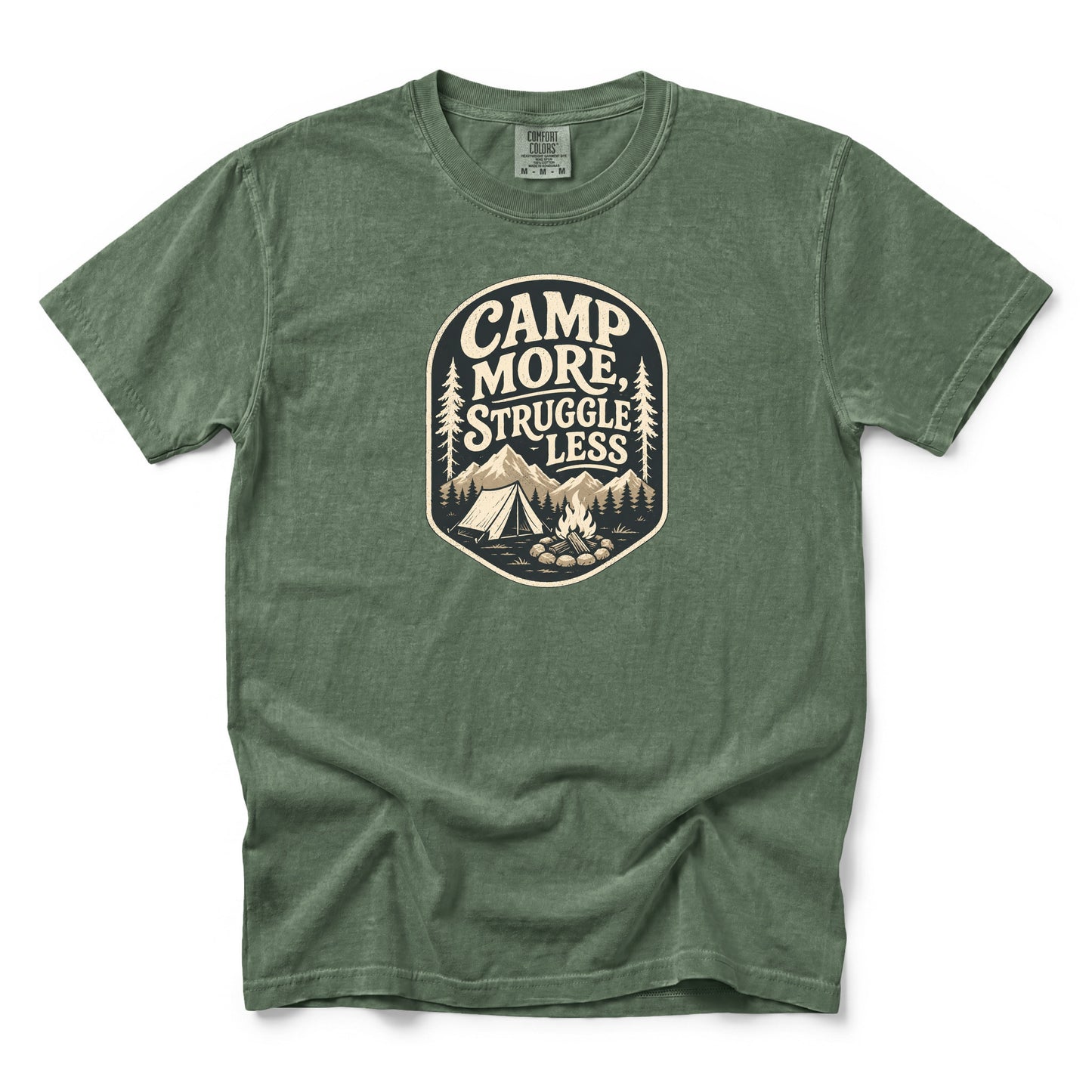 Camp More Struggle Less T-Shirt