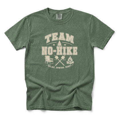 Team No-Hike Relax Unwind Roast T-Shirt