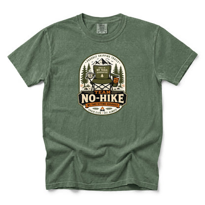 Team No-Hike We Take Sitting Seriously T-Shirt