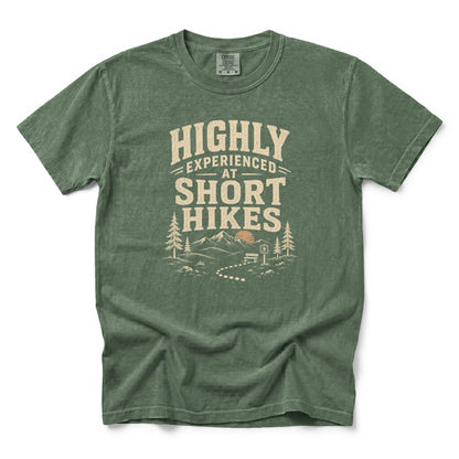 Highly Experienced at Short Hikes T-Shirt