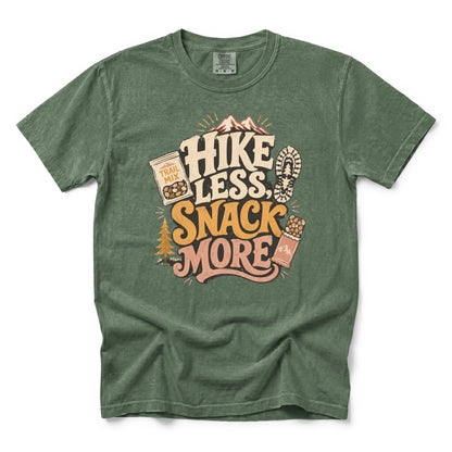 Hike Less Snack More T-Shirt